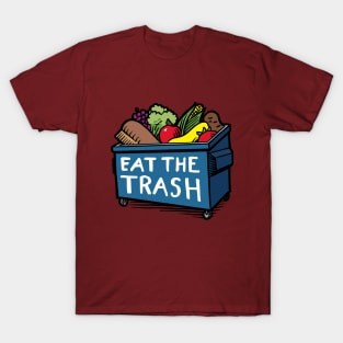 Eat the Trash T-Shirt